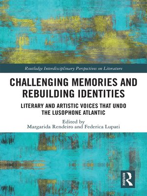 cover image of Challenging Memories and Rebuilding Identities